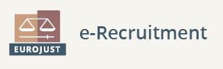 Visit Eurojust's e-Recruitment site