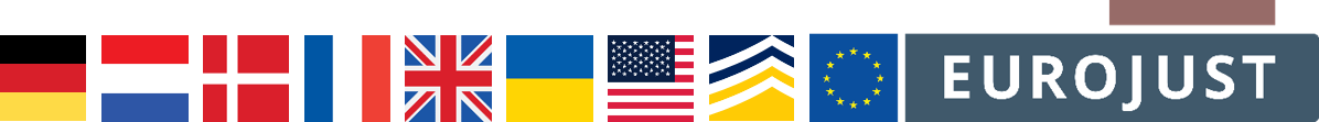 Flags of DE NL DK FR UA UK US, logos of Eurojust and Europol